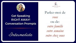 French conversation prompts for Intermediate Learners [upl. by Sllew32]