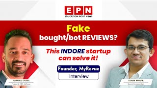 Colleges in tier2 WILL HAVE to think out of syllabus  Anurag Gupte Founder MyRevue  EPNews [upl. by Ralf]