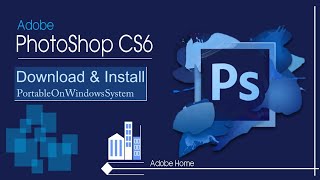 Photoshop CS6 Download and Install for windows 7 ll 100 lifetime work ll NOOR GRAPHICS [upl. by Attenaj111]