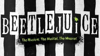 Beetlejuice the musical soundtrack [upl. by Mansoor]