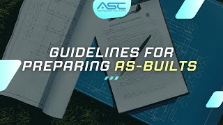 Guidelines for Preparing Asbuilt Drawings  Benefits of Asbuilts [upl. by Irving]