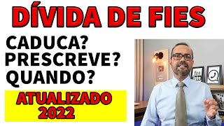 DÍVIDA DE FIES CADUCA PRESCREVE COMO CONTAR O PRAZO [upl. by Anaujit748]