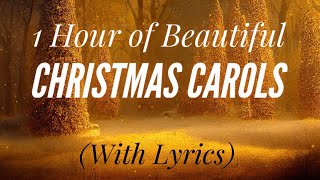 1 Hour of Beautiful Christmas Carols with lyrics [upl. by Lobel]