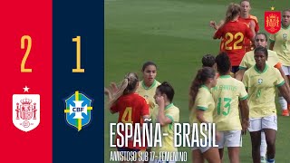 RESUMEN  Sub17 femenina  España 21 Brasil  🔴 SEFUTBOL [upl. by Gordan]