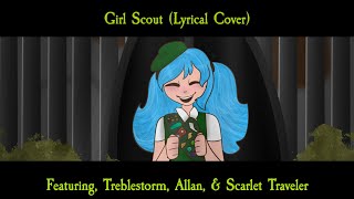 Girl Scout Lyrical Cover featuring Treblestorm amp Allen [upl. by Valera907]