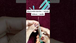 How to make Injection💉Syringe Mehndi Cone injection heena cone mehndi injectionmehndi [upl. by Ajssatsan]