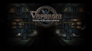 Lets Play Vaporum  07 Riddle of Steel Part 2 [upl. by Benedic]