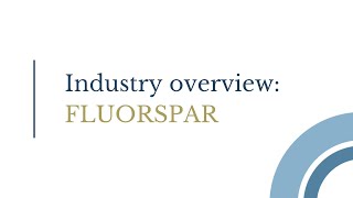 ARES Strategic Mining  A complete overview of the fluorspar industry [upl. by Danica]