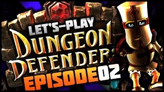 Dungeon Defenders Ep 2 w TheKingNappy ShadyPenguinn TheHeatedMo amp VegasJamie [upl. by Bradwell806]