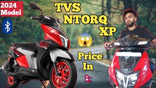 2024 TVs NTORQ XP BS6 Fi Review 🤔 Mileage 😱 Top Speed Price in Nepal [upl. by Ytomit]