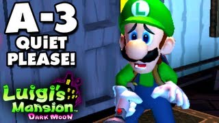 Luigis Mansion Dark Moon  Gloomy Manor  A3 Quiet Please Nintendo 3DS Gameplay Walkthrough [upl. by Atiniv]