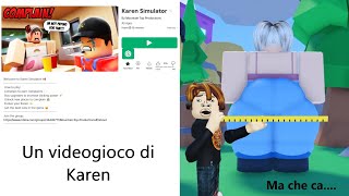 Un simulatore di Karen e prosciutti di parma Roblox Karen Simulator [upl. by Petey]