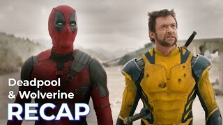 RECAP before Deadpool amp Wolverine [upl. by Whelan]