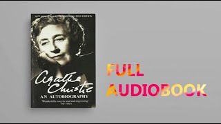 Agatha Christie An Autobiography By Agatha Christie  Full Audiobook  Part 1 [upl. by Eseerehs]