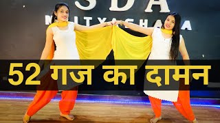 52 Gaj Ka Daman  Dance Video  52 Gaj Ka Daman Dance New Haryanvi Song  Sadiq Akhtar Choreography [upl. by Ataynek70]