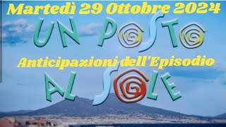 MARTEDÌ 29 OTTOBRE 2024  UN POSTO AL SOLE  ANTICIPAZIONI DELLEPISODIO upas lvs unpostoalsole [upl. by Lehte]