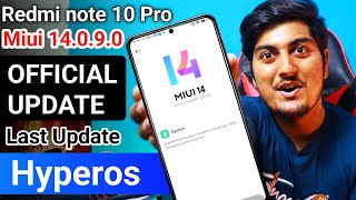 Redmi note 10 Pro Miui 14090 Stable Update  Redmi note 10 Pro Last Update [upl. by Angus]