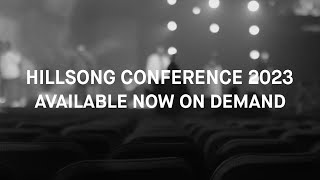 Hillsong Conference 2023 On Demand [upl. by Laroy898]