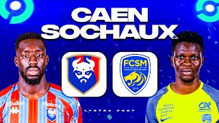 🔴 CAEN  SOCHAUX 🔴 Le CHOC pour la MONTĖE en L1  smc vs fcsm LIGUE 2 J26 L2 Direct Live Talk [upl. by Eltrym582]