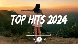 Top Hits 2024 🔥 New Popular Songs 2024 🔥 Best Pop Music Playlist on Spotify [upl. by Casar]