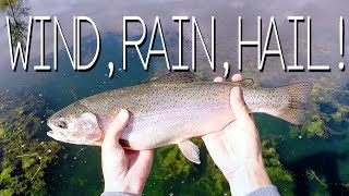 Wind Rain and HAIL  Trout Fishing in Alberta [upl. by Verge]