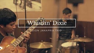 Dion Janapria Trio  Whistlin dixie [upl. by Akelahs]