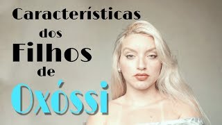 Características dos filhos de Oxóssi [upl. by Aretha]