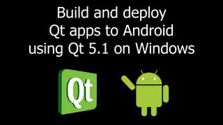 Build and deploy Qt apps to Android using Qt 51 on Windows [upl. by Yecniuq982]