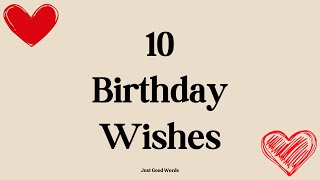 10 birthday wishes birthdaywishes [upl. by Aduh]