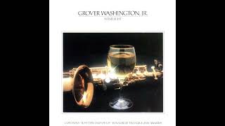 Grover Washington Jr  Winelight [upl. by Mathian]