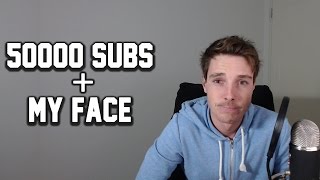 50000 SUBS  My Beautiful Face and Channel Updates [upl. by Oinigih284]