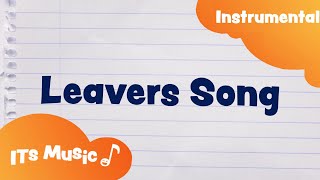 Leavers Song  Instrumental Version  ITS MUSIC Kids Songs [upl. by Robison]