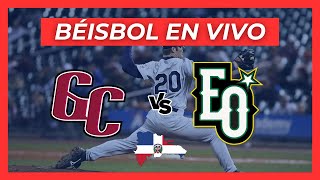 GIGANTES DEL CIBAO VS ESTRELLAS ORIENTALES EN VIVO 🔴 [upl. by Tireb]