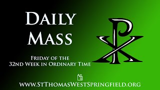 Daily Mass Friday November 15 2024 [upl. by Meng]