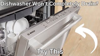 Bosch Dishwasher not draining completley between cycles [upl. by Eetsirhc]