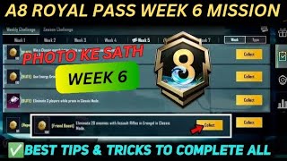 A8 WEEK 6 MISSIONS BGMI  A8 ROYAL PASS WEEK 6 MISSION  BGMI WEEK 6 MISSION EXPLAINED 🙏👍 [upl. by Trow633]