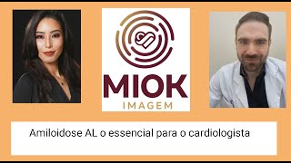 Amiloidose AL o essencial para o cardiologista [upl. by Marchak]