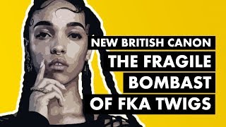 FKA twigs amp The Fragile Bombast of quotCellophanequot  New British Canon [upl. by Mackay61]