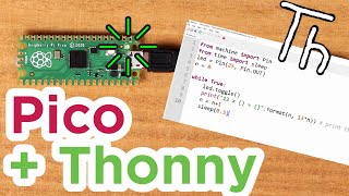 How to Setup a Raspberry Pi Pico and Code with Thonny [upl. by Philine]