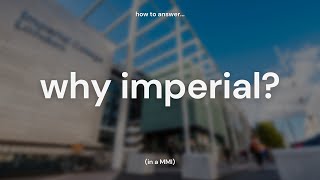 how to answer why imperial at your MMI [upl. by Aillicirp]