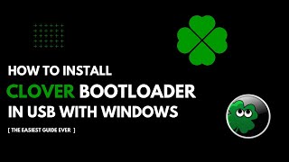 How to install Clover Bootloader on external USB from Windows [upl. by Cornish]