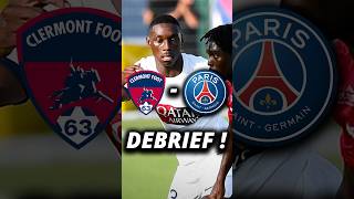 debrief de CLERMONT  PSG  psg [upl. by Donetta]