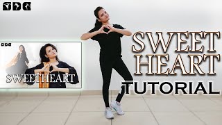 Step by step Dance TUTORIAL for Sweetheart song  Shipras Dance Class [upl. by Anelliw]