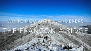 Winter on the Franconia Ridge  Hiking the White Mountains of New Hampshire [upl. by Ardnossak]