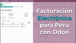 ✅👍 Implementa la facturación electrónica para Perú con Odoo 💻🖥 [upl. by Anaihsat]