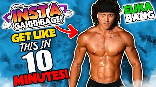 INSTAGAHHHBAGE HIS 10 MINUTE WORKOUTS WILL NEVER WORK  ELIKA BANG Ep6 [upl. by Aman]