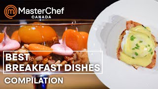 Best Breakfast Recipes  MasterChef Canada  MasterChef World [upl. by Anoj430]