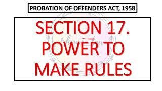 SECTION 17  PROBATION OF OFFENDERS ACT 1958 [upl. by Gorrian]