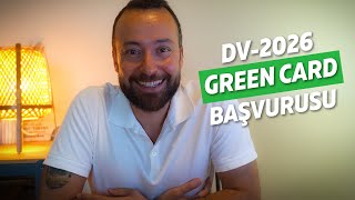 DV2026 Ücretsiz Green Card Başvurusu Nasıl Yapılır [upl. by Landbert278]