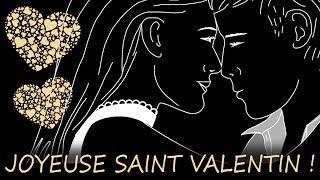 34  Joyeuses Saint Valentin  Humour et tendresse [upl. by Glyn]